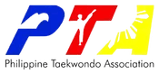Philippine Taekwondo Association — National governing body Philippine Taekwondo Association — National governing body